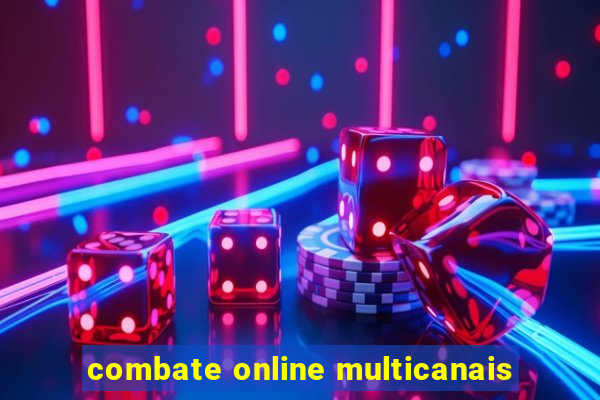 combate online multicanais